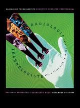 2000 National Radiologic Technology Week Poster National Radiologic Technology Week® Poster 2000