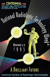 1995 National Radiologic Technology Week Poster National Radiologic Technology Week® Poster 1995